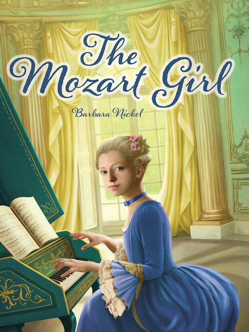 Title details for The Mozart Girl by Barbara Nickel - Available
